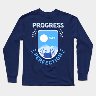 Progress Over Perfection Long Sleeve T-Shirt